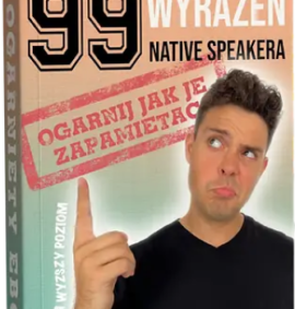 99 Wyrażeń Native Speakera